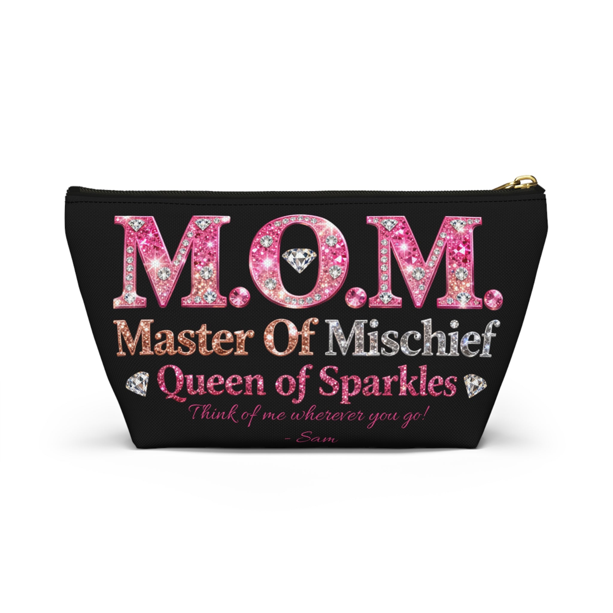 Mom Accessory Pouch — "M.O.M. Master Of Mischief, Queen of Sparkles" Makeup Bag