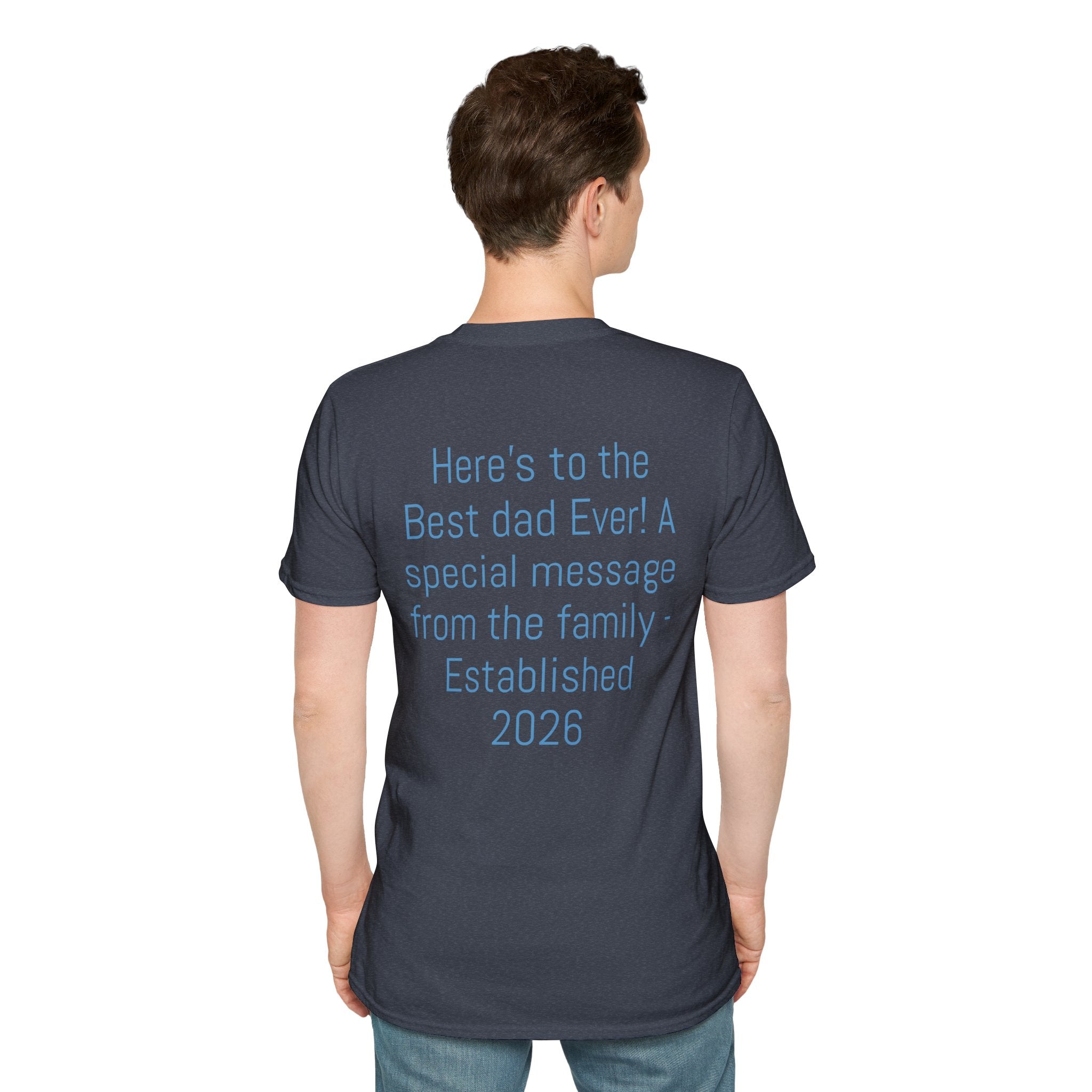 Certified #1 Dad T-Shirt — "Here's to the Best Dad Ever!" Personalized Family Message