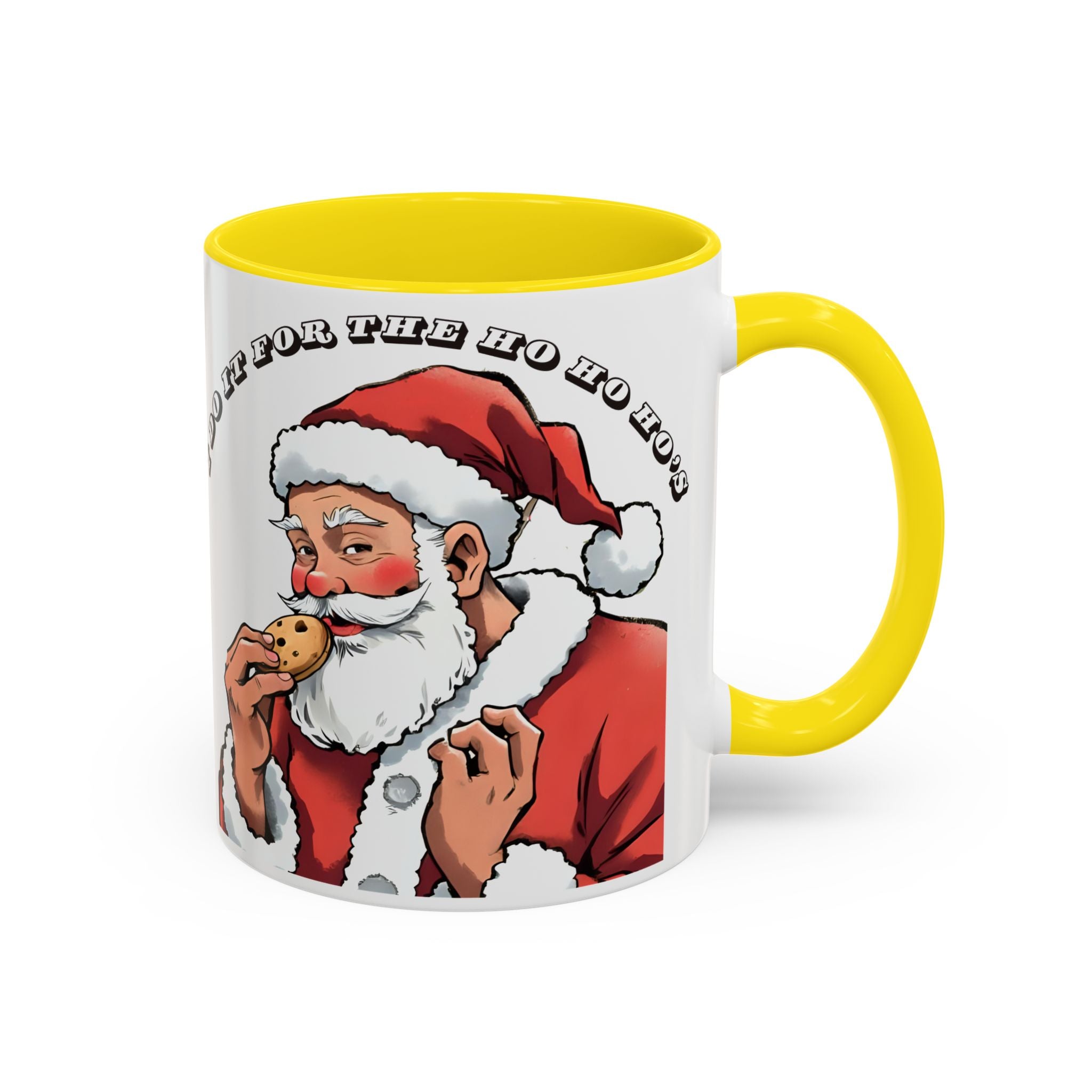Coffee Mug - Santa Eating Cookie "I Do It For The Ho Ho Ho" Holiday Christmas Mug (11/15 oz)