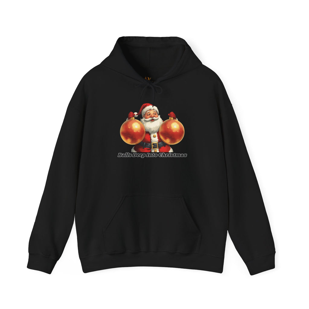 Adult Themed Santa Ornament Hoodie - 'Balls Deep Into Christmas' Christmas Attire