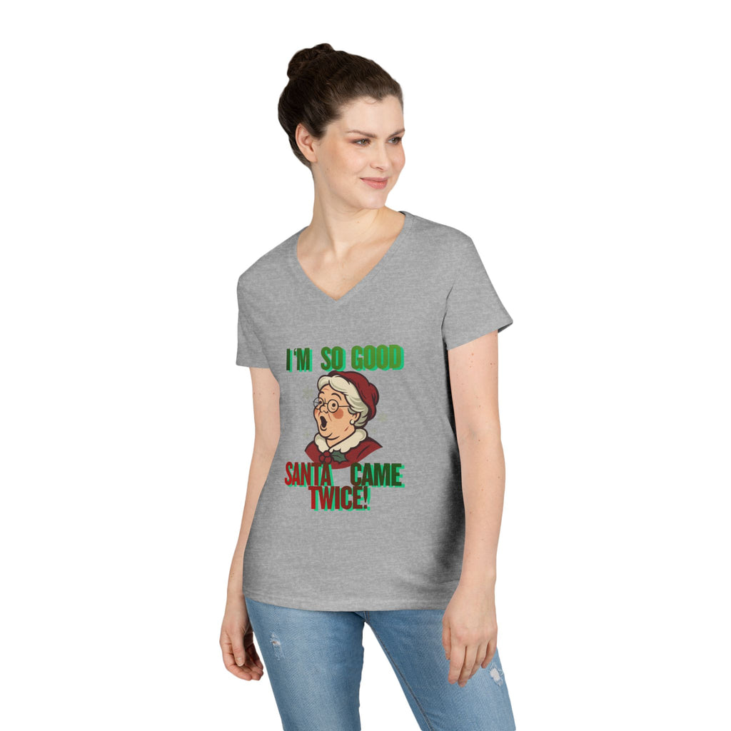 Adult Themed Mrs. Clause V-Neck Tee - 'I'm So Good Santa Came Twice' Christmas Attire
