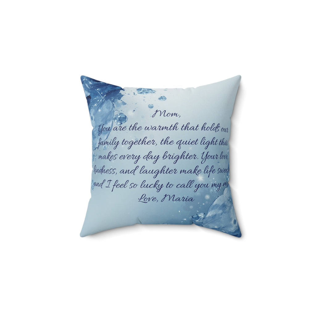 Warmth Begins With Mom Faux Suede Pillow — Sentimental Mother’s Day Accent Pillow