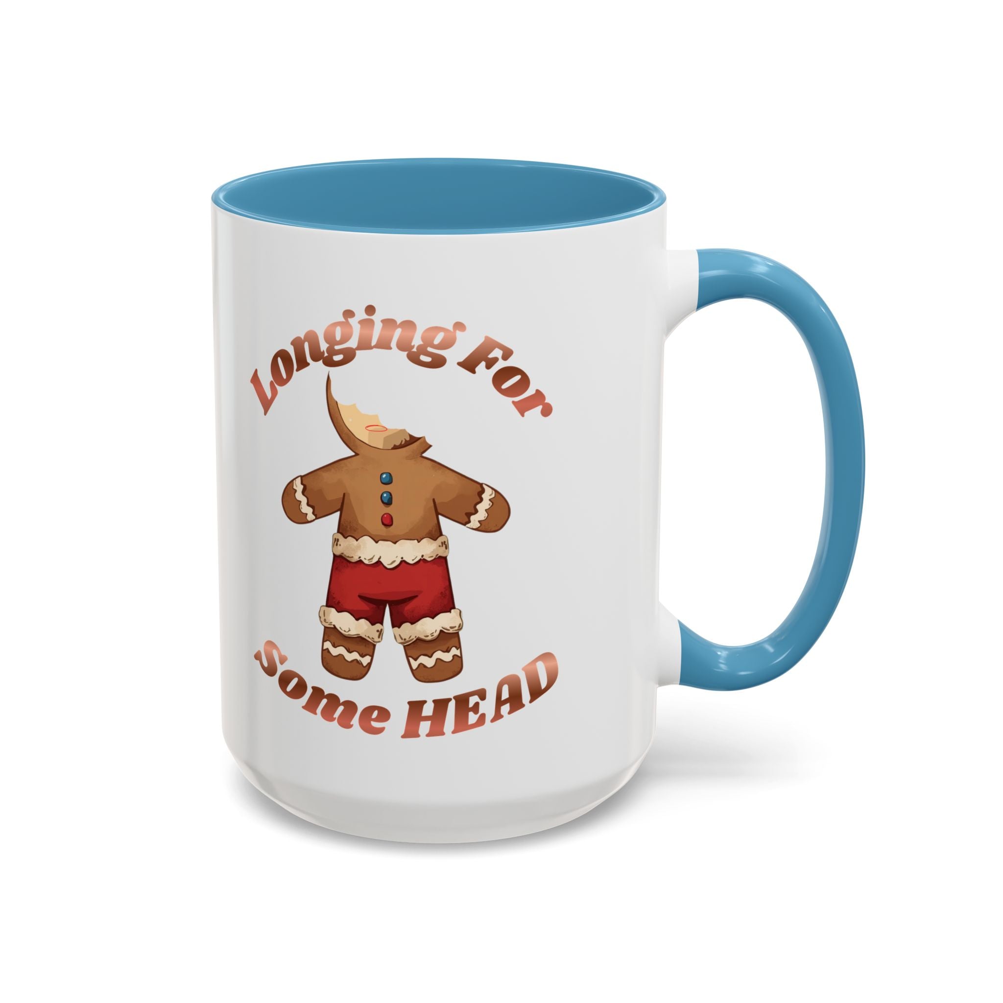 Gingerbread 'Longing For Some Head' Accent Coffee Mug (11/15oz)