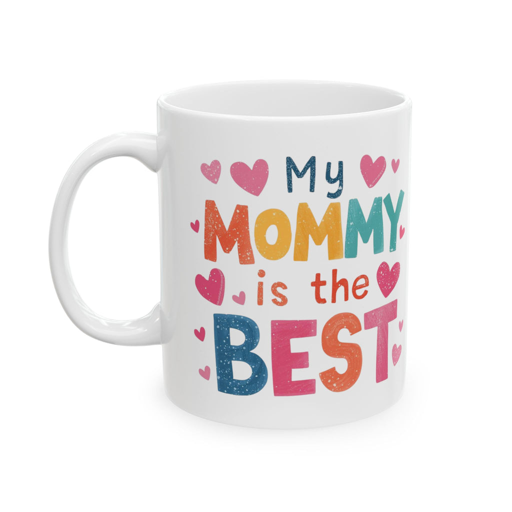 Colorful "My Mommy is the Best" Gift for Mother's Day