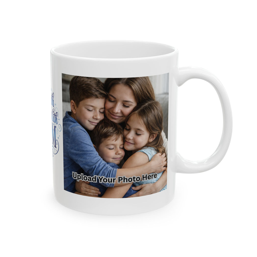 “Warmth Begins With Mom” Ceramic Mug — Mother’s Day Photo Collage Coffee Cup (11oz & 15oz)