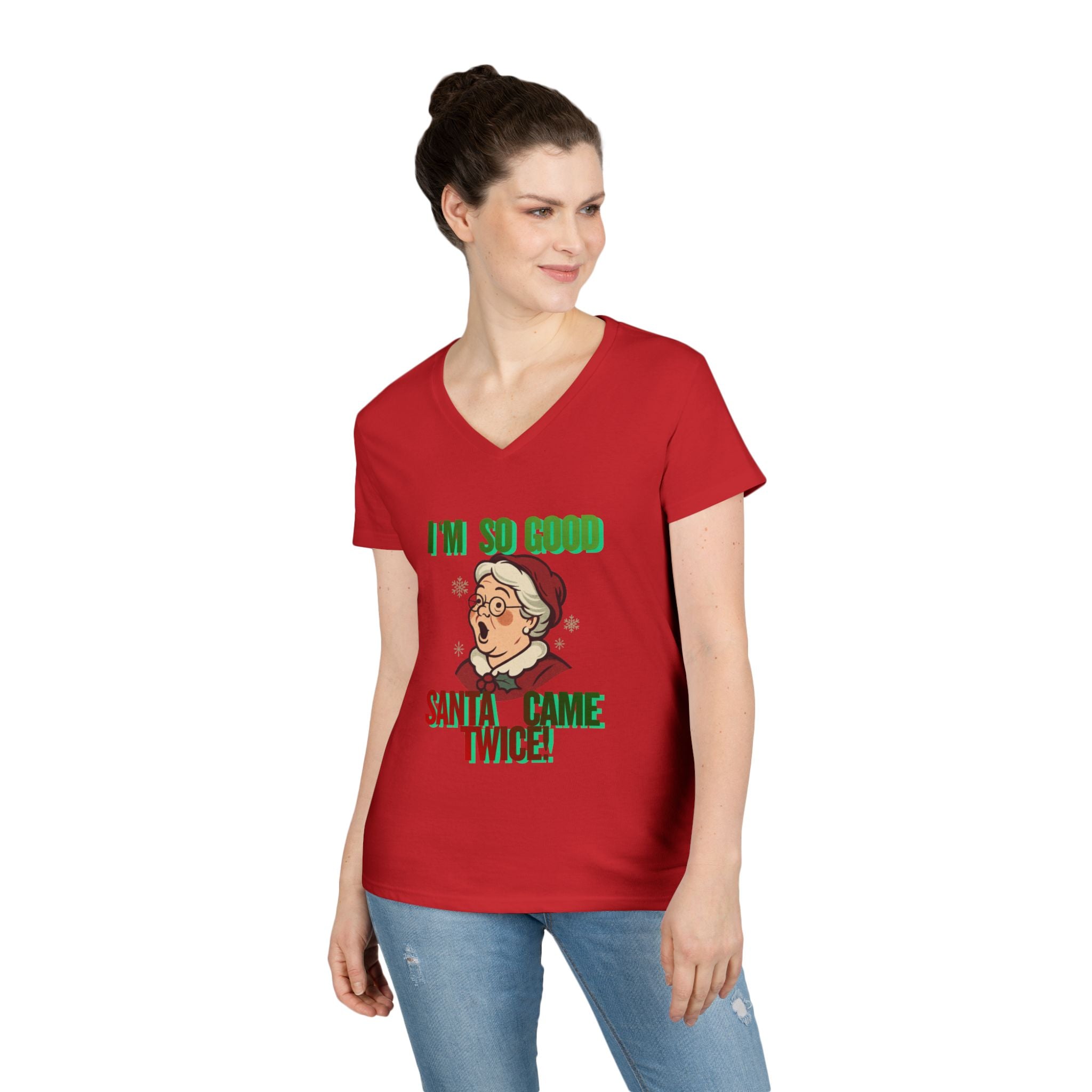 Adult Themed Mrs. Clause V-Neck Tee - 'I'm So Good Santa Came Twice' Christmas Attire