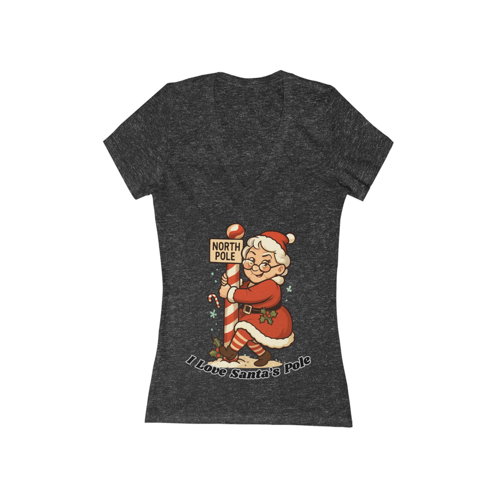 Adult Themed Mrs. Clause V-Neck Tee — 'I Love Santa's Pole' Christmas Attire