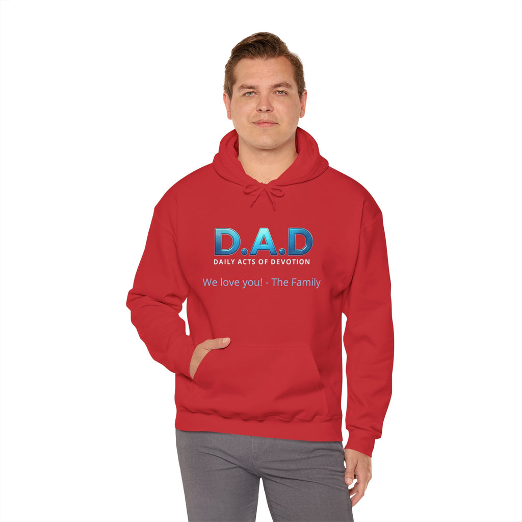 D.A.D Hoodie – 'We love you! - The Family' Father's Day Pullover