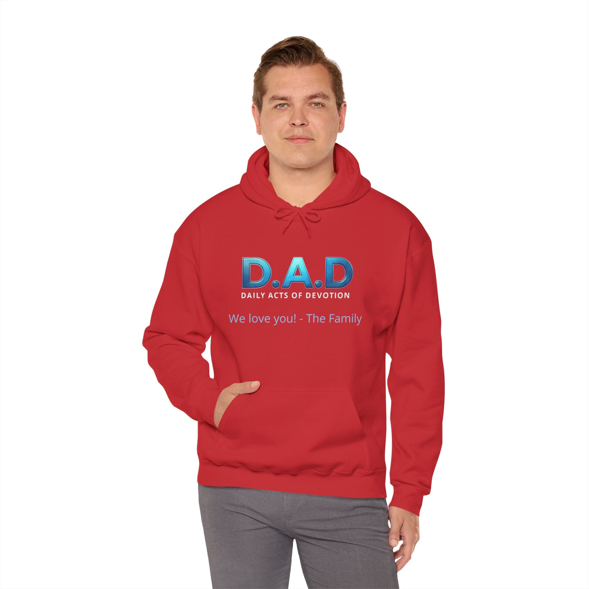 D.A.D Hoodie – 'We love you! - The Family' Father's Day Pullover