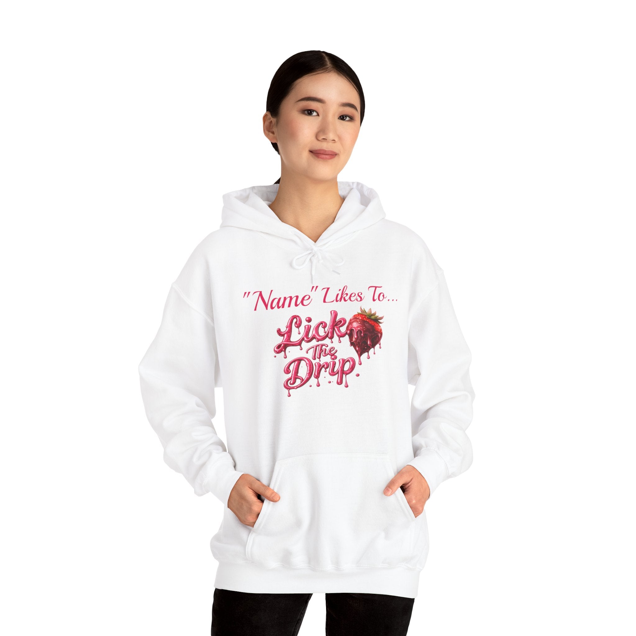 Personalized Hoodie - Valentine's Day "Lick The Drip"