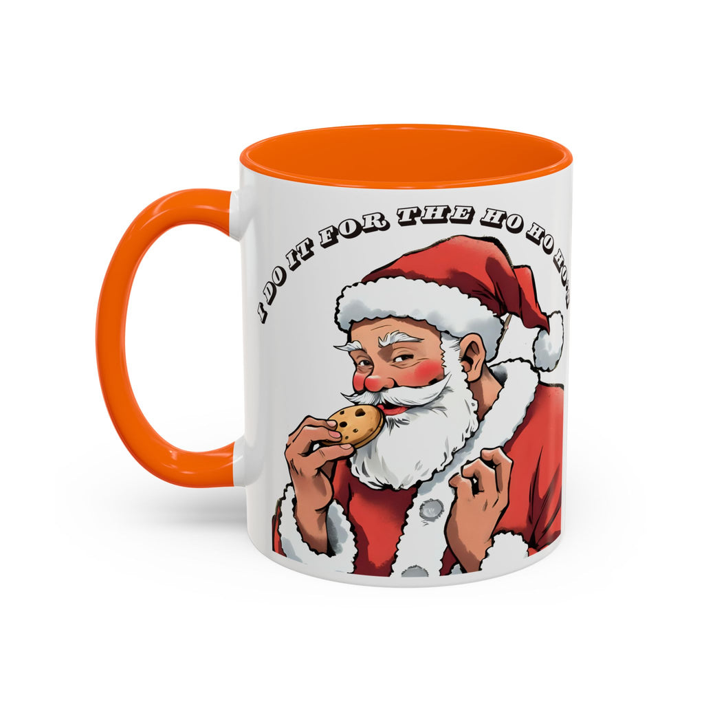 Coffee Mug - Santa Eating Cookie "I Do It For The Ho Ho Ho" Holiday Christmas Mug (11/15 oz)