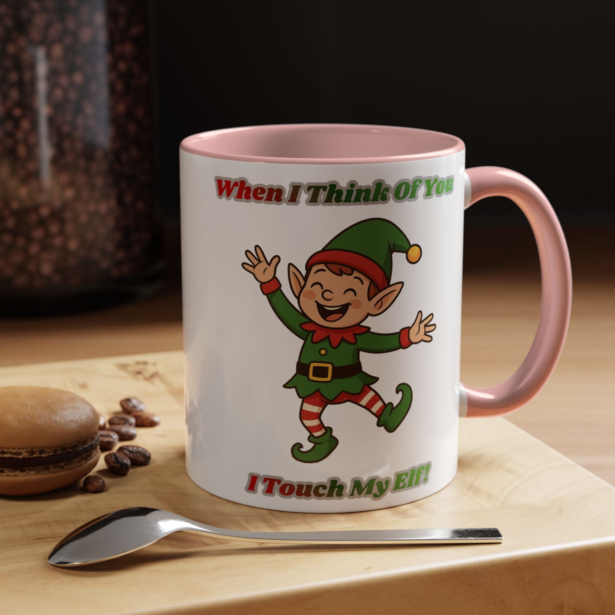 When I Think Of You I Touch My Elf Mug — Funny Christmas Coffee Cup (11/15oz)