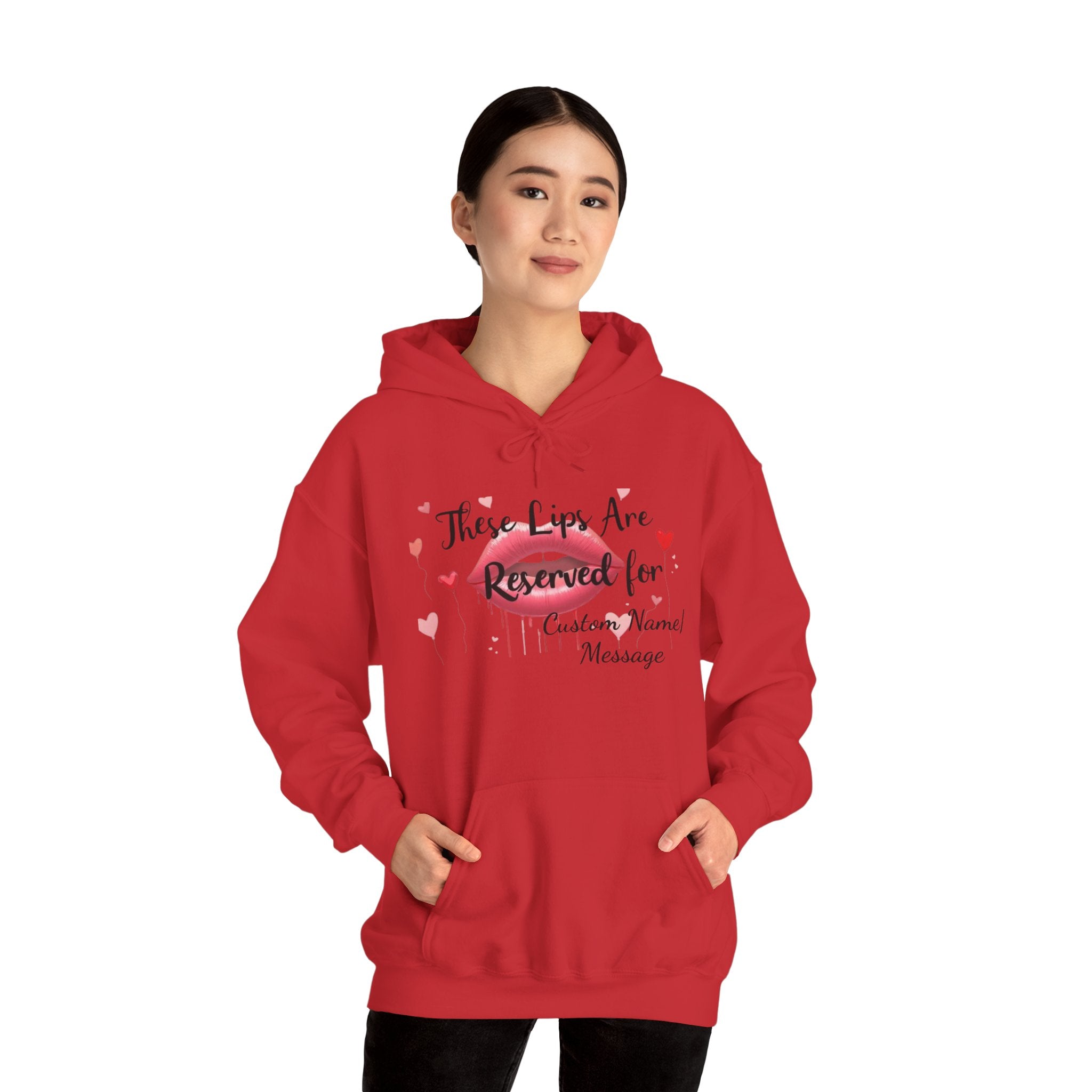 Reserved For You Hoodie — Personalized "These Lips Are Reserved For" Graphic Pullover