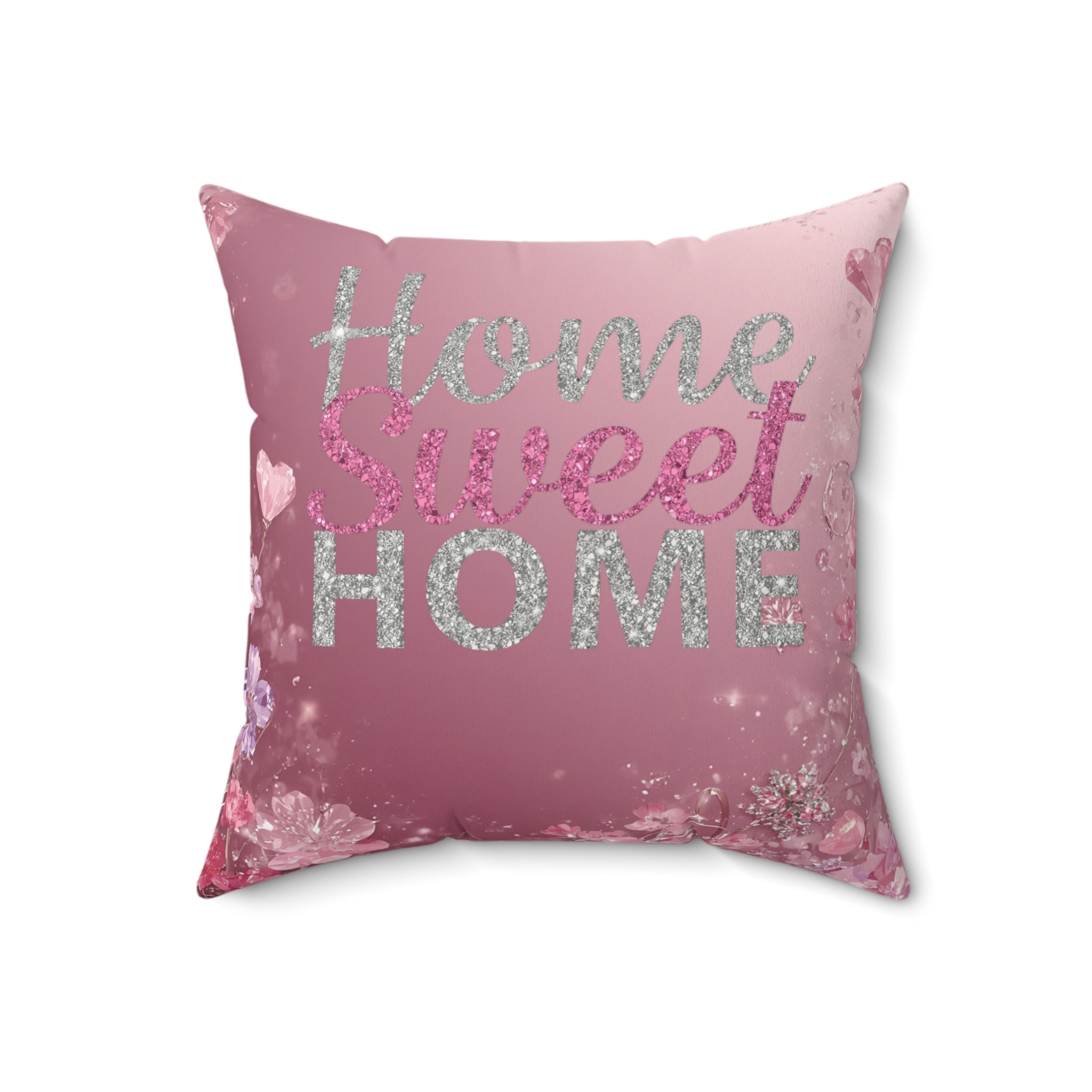 Home Sweet Home Pink Decorative Pillow — Faux Suede Square Throw Pillow
