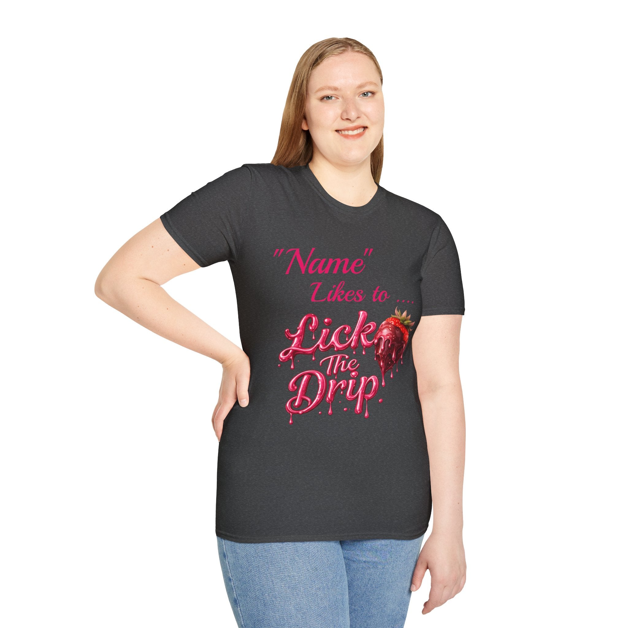 “Name Likes to Lick the Drip” Strawberry Drip Graphic T-Shirt