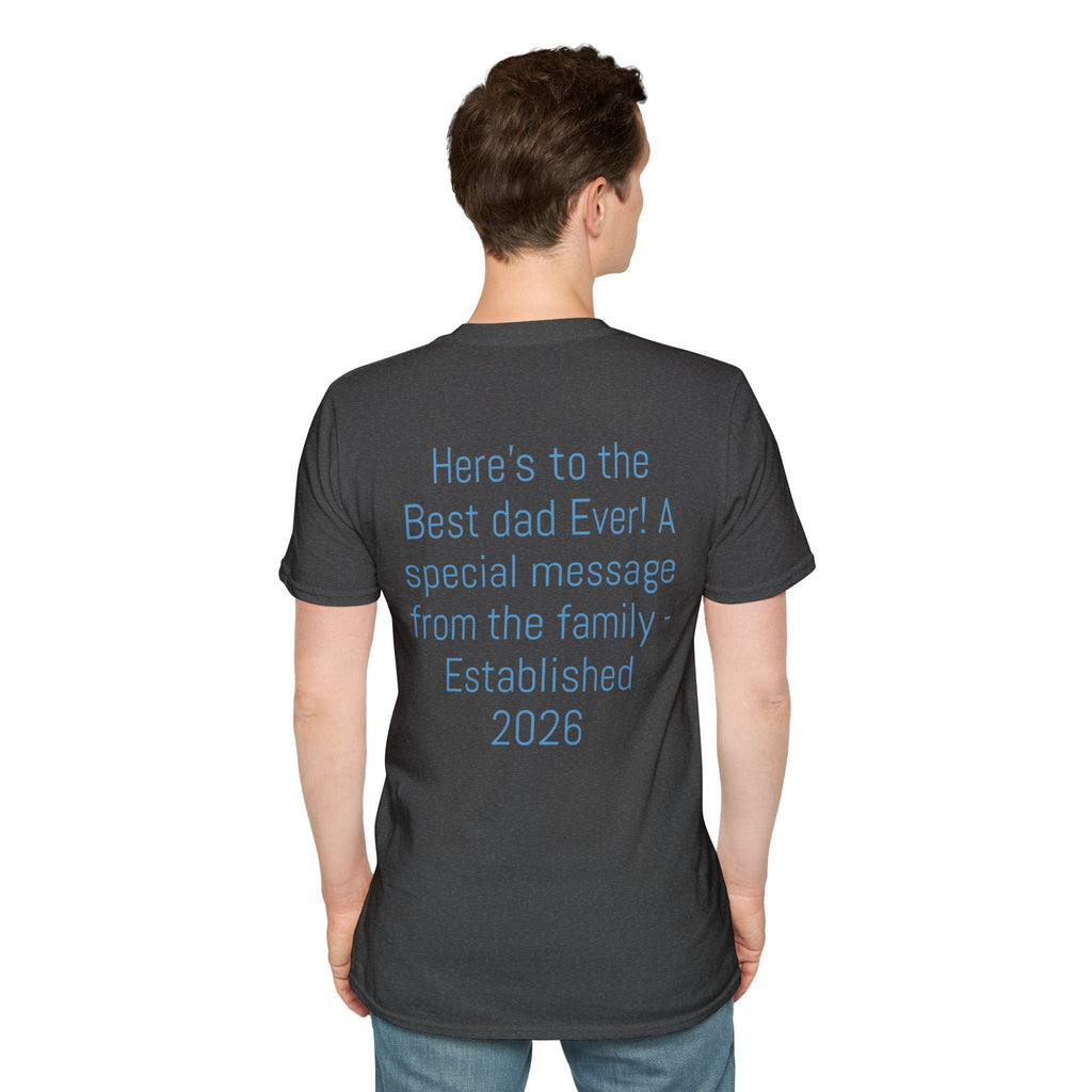 Certified #1 Dad T-Shirt — "Here's to the Best Dad Ever!" Personalized Family Message