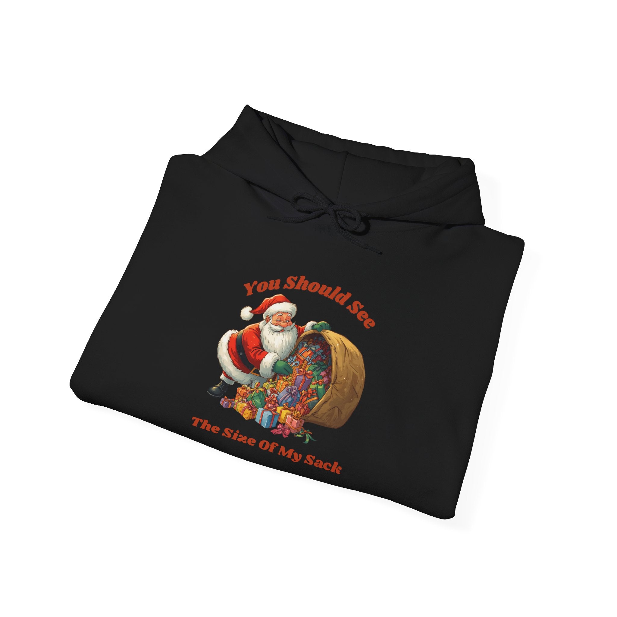 Adult Themed Santa Sack Hoodie — 'You Should See The Size Of My Sack' Christmas Attire