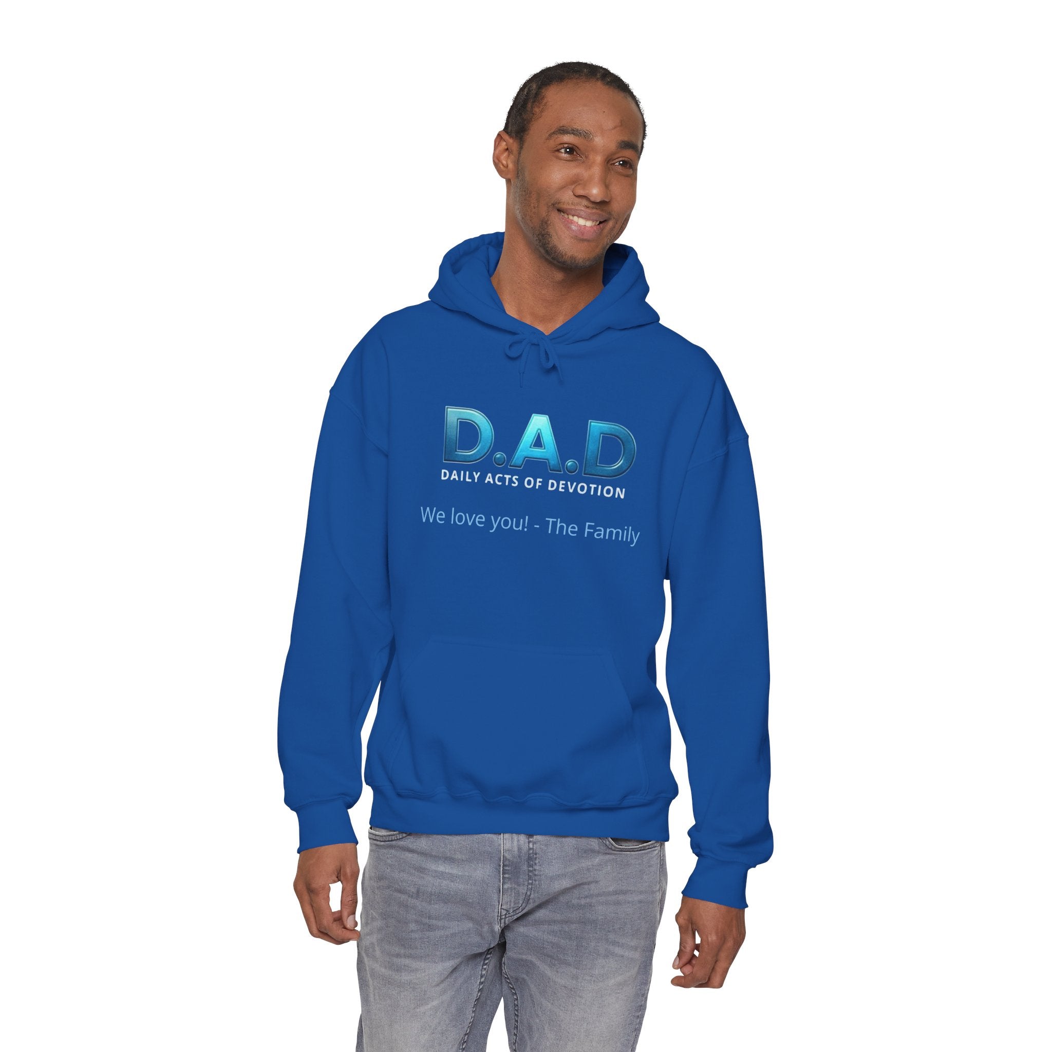 D.A.D Hoodie – 'We love you! - The Family' Father's Day Pullover