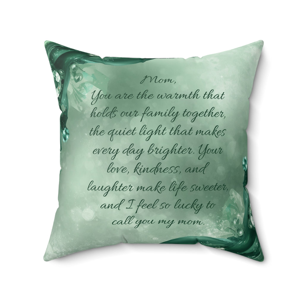 Warmth Begins With Mom Faux Suede Pillow — Sentimental Mother's Day Decorative Throw