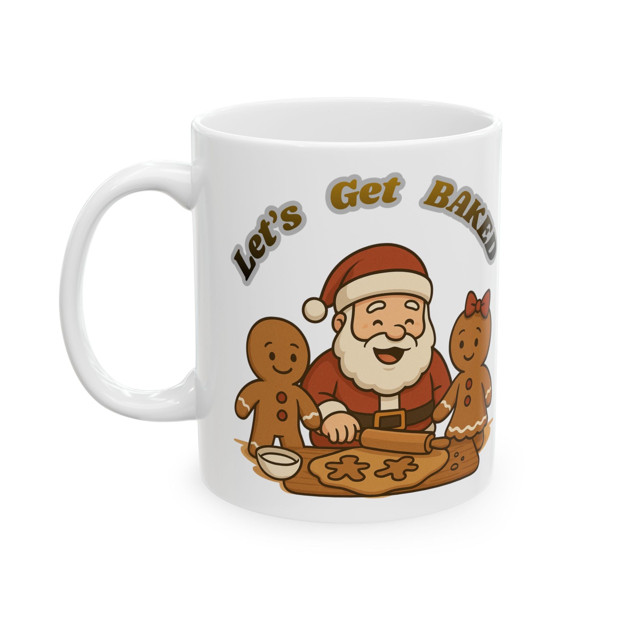 Christmas Mug - "Let's Get Baked" Santa & Gingerbread Holiday Ceramic Coffee Mug (11oz, 15oz)