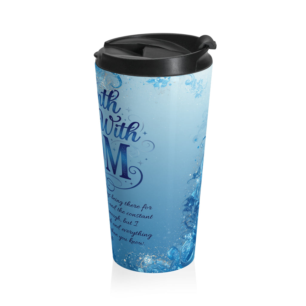 Personalized, Warmth Begins With Mom Stainless Steel Travel Mug — Mother's Day Gift