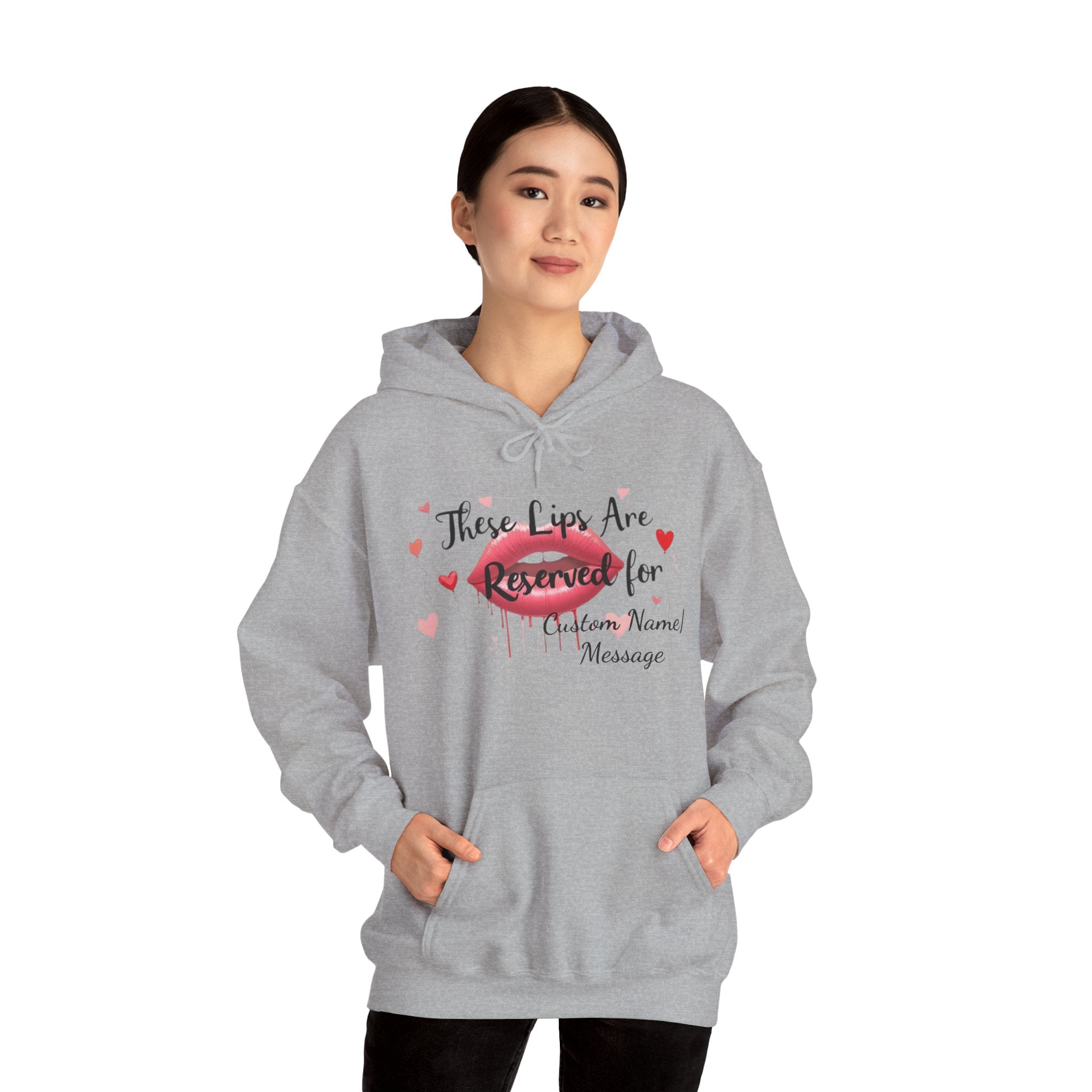 Reserved For You Hoodie — Personalized "These Lips Are Reserved For" Graphic Pullover