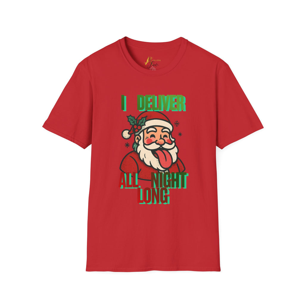 Adult Themed Santa T-Shirt - 'I Deliver All Night Long' Christmas Attire