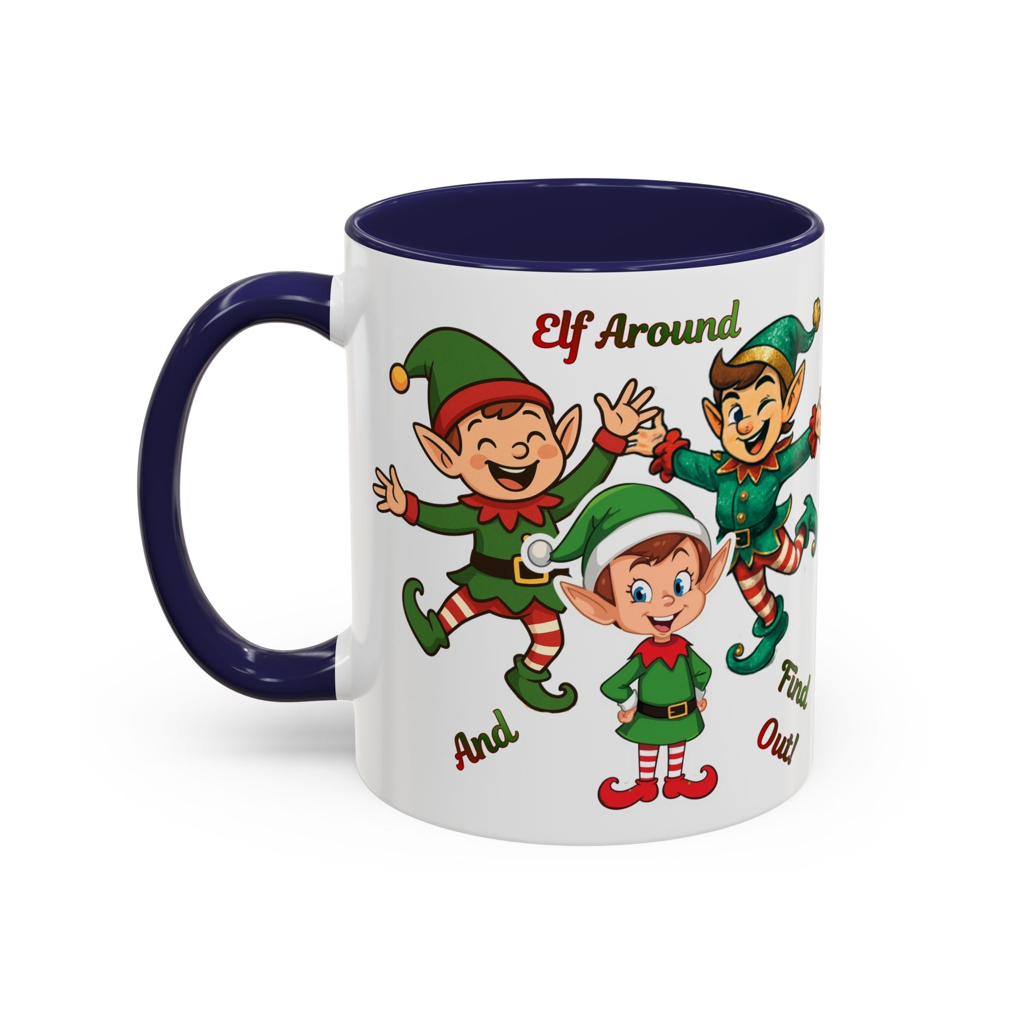 Funny Christmas Elf Holiday Mug (11/15oz) - 'Elf Around and Find Out' Christmas Mug
