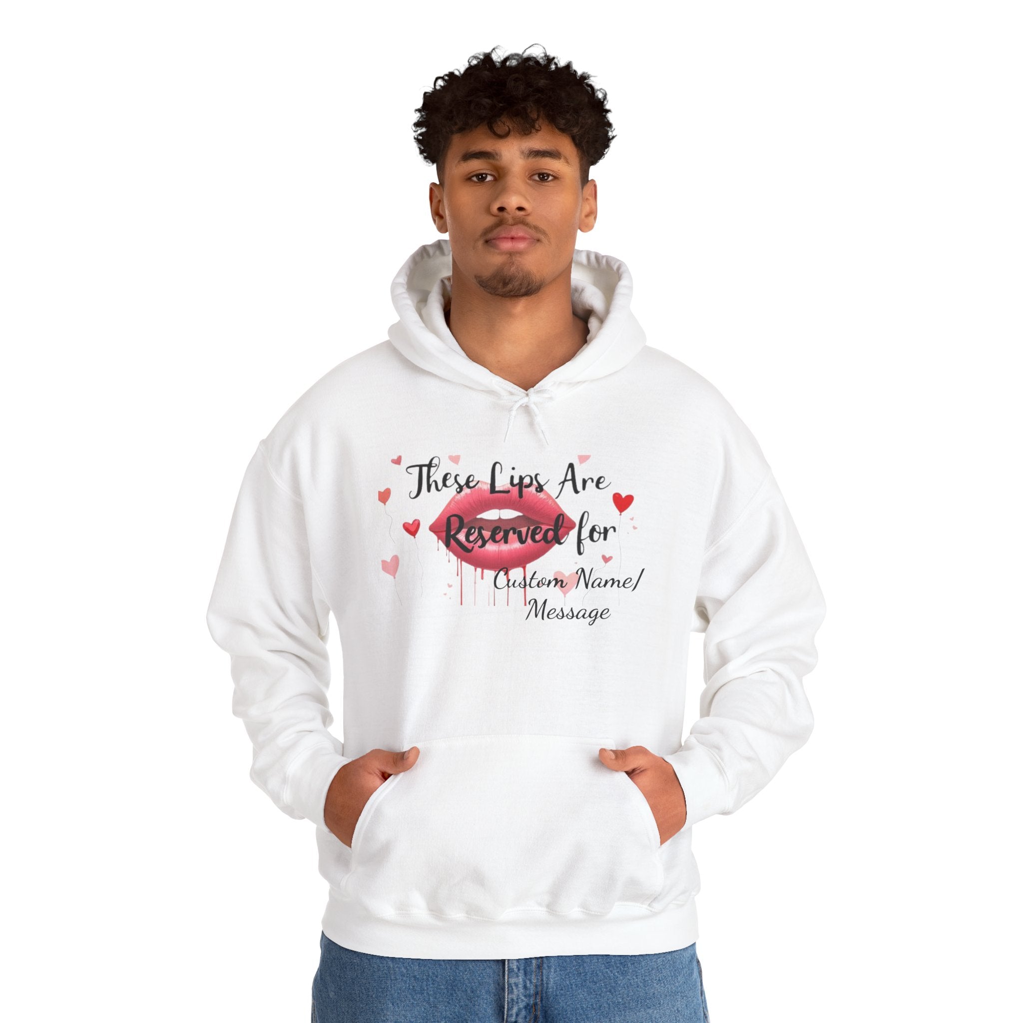 Reserved For You Hoodie — Personalized "These Lips Are Reserved For" Graphic Pullover