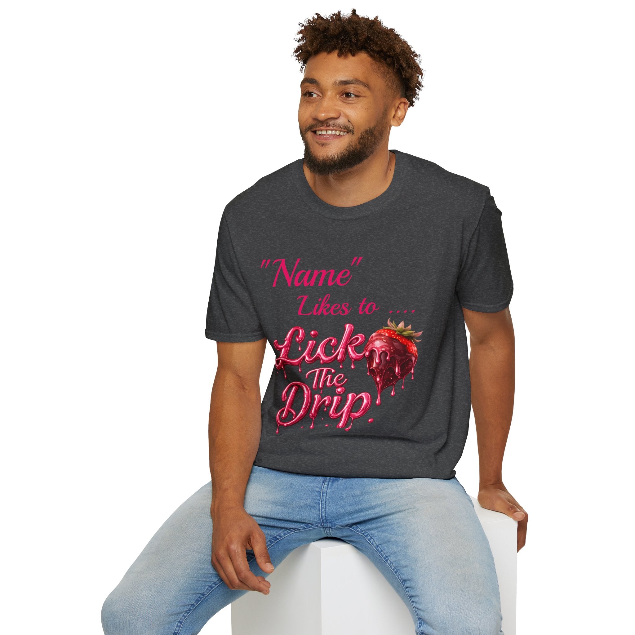 “Name Likes to Lick the Drip” Strawberry Drip Graphic T-Shirt