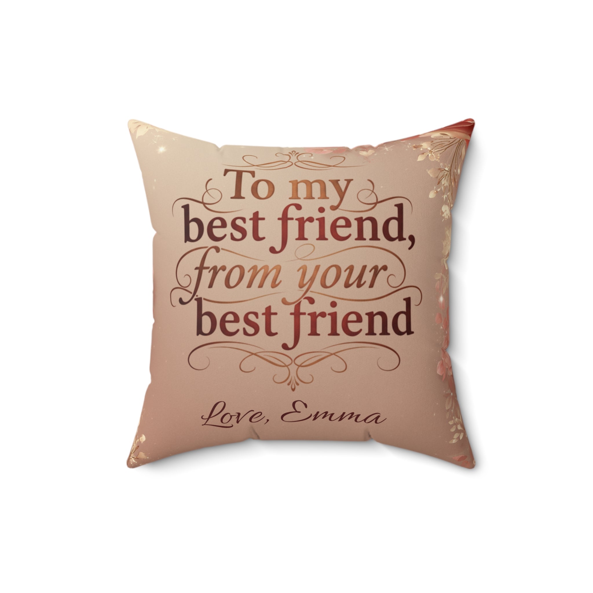 Decorative Pillow — "To my best friend, from your best friend" Sentimental Faux Suede Throw Pillow