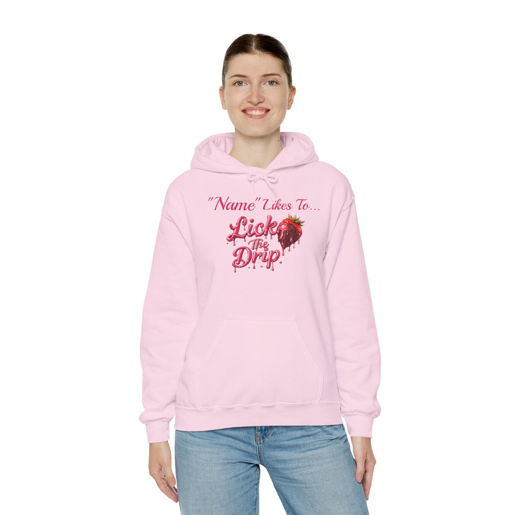 Personalized Hoodie - Valentine's Day "Lick The Drip"