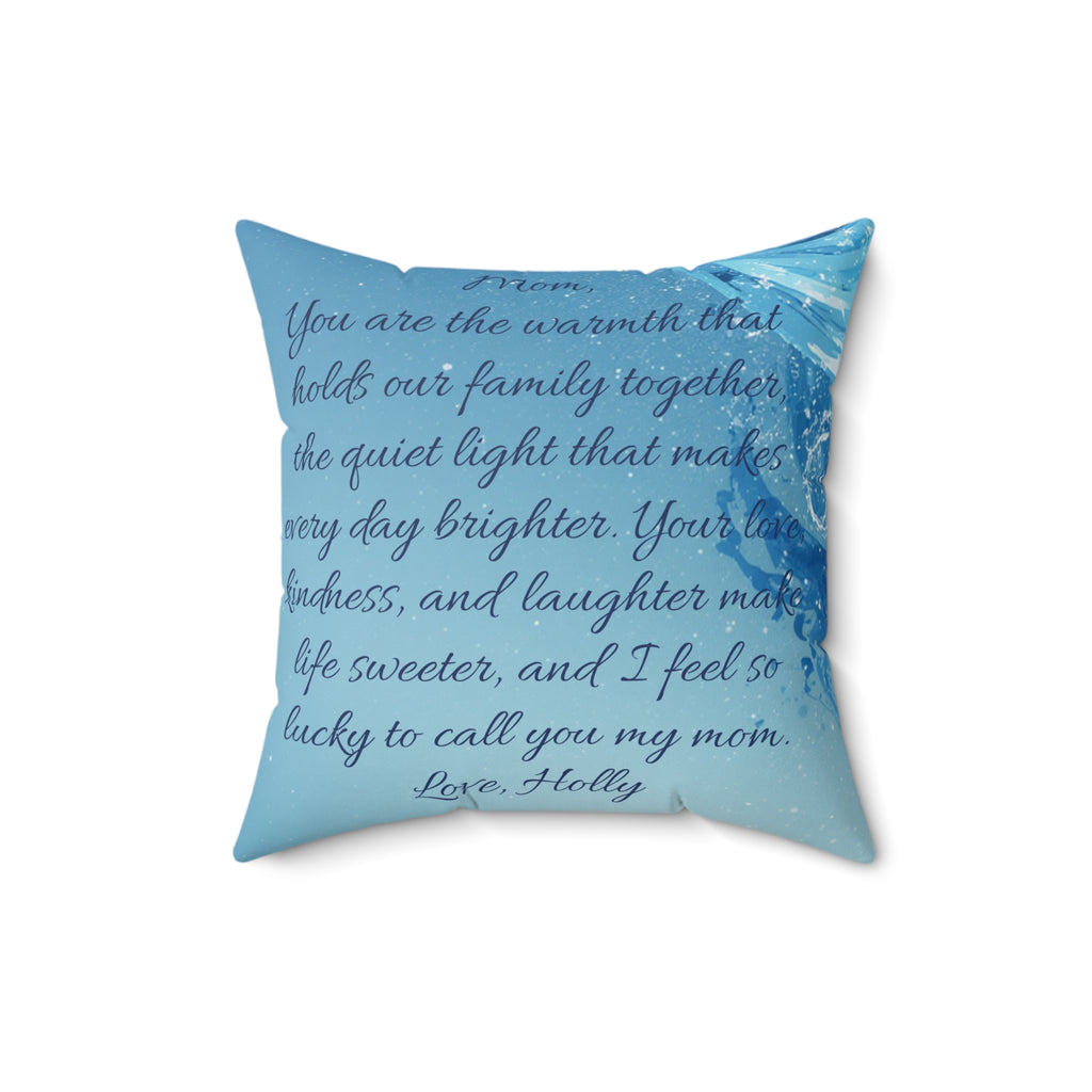 Warmth Begins With Mom Faux Suede Pillow — Personalized Photo Mother's Day Gift