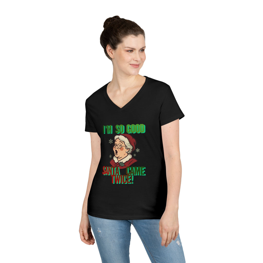Adult Themed Mrs. Clause V-Neck Tee - 'I'm So Good Santa Came Twice' Christmas Attire