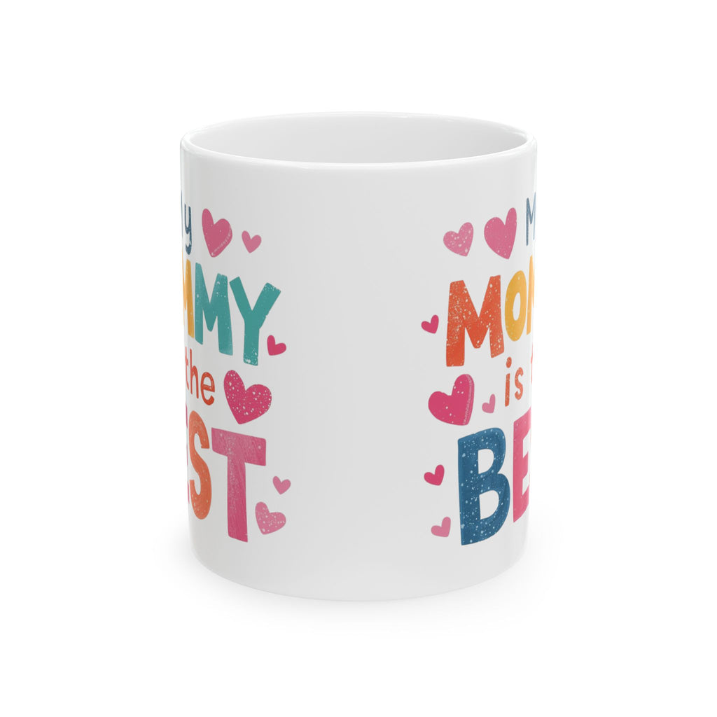 Colorful "My Mommy is the Best" Gift for Mother's Day