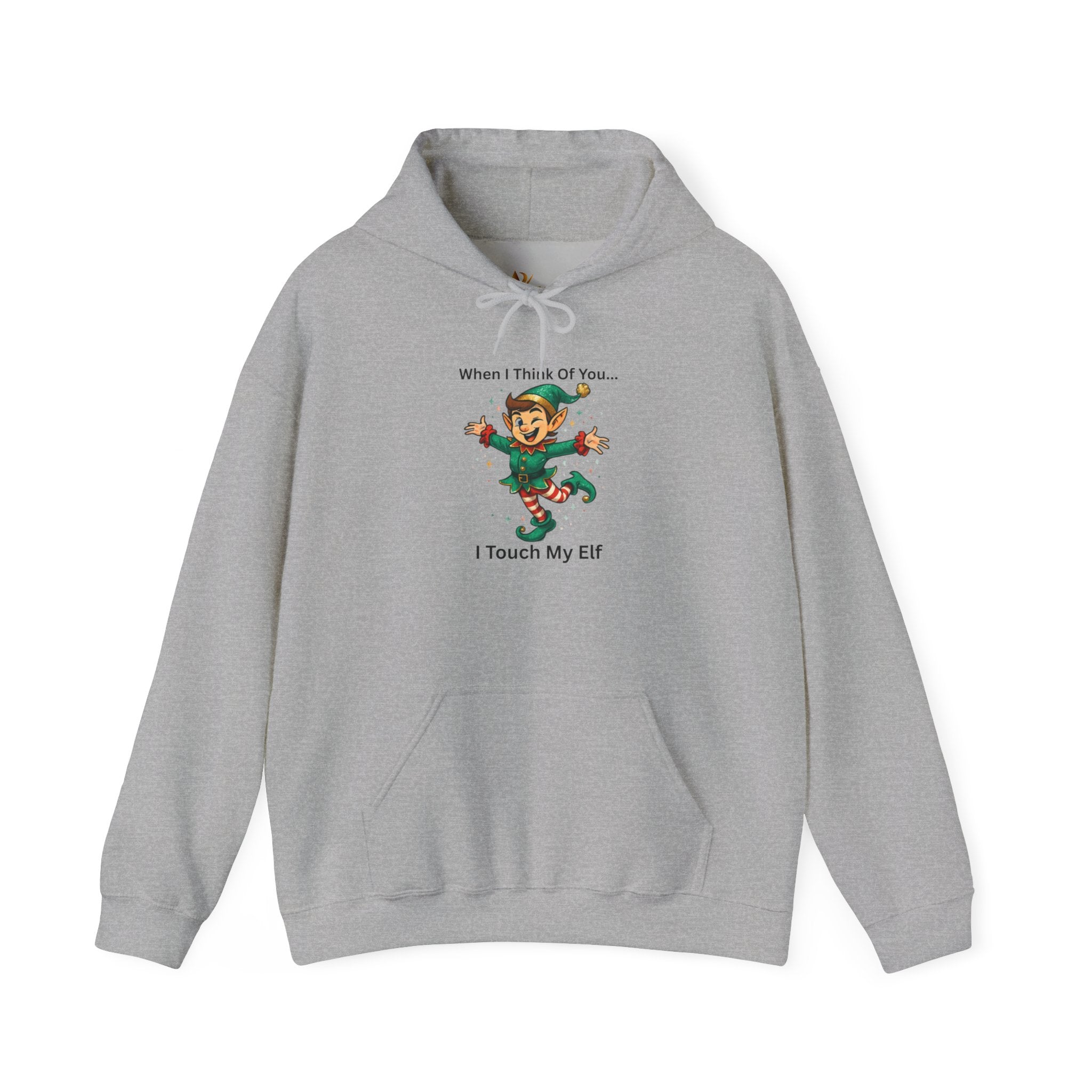 Christmas Elf Hoodie – “When I Think Of You… I Touch My Elf” Funny Holiday Sweatshirt
