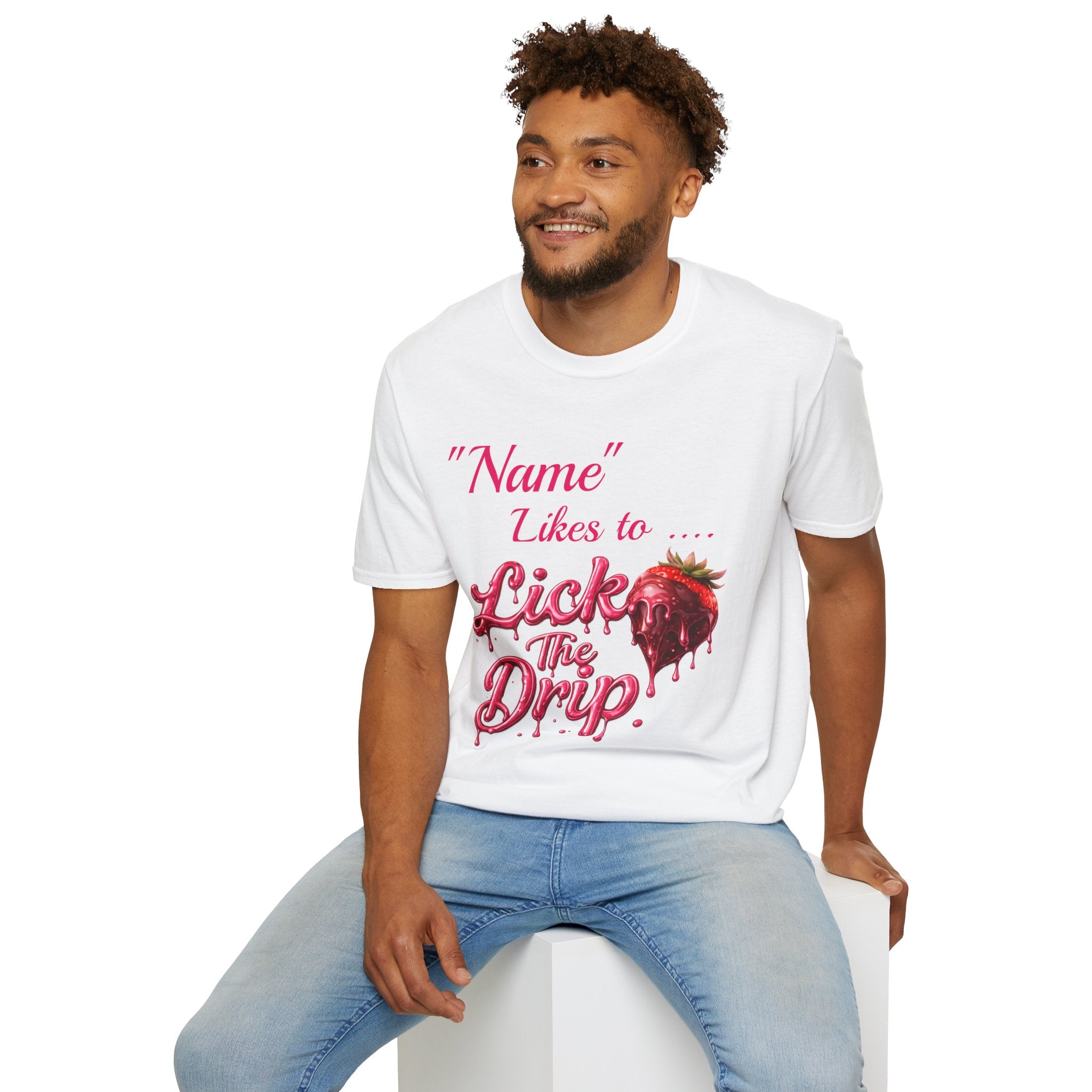“Name Likes to Lick the Drip” Strawberry Drip Graphic T-Shirt