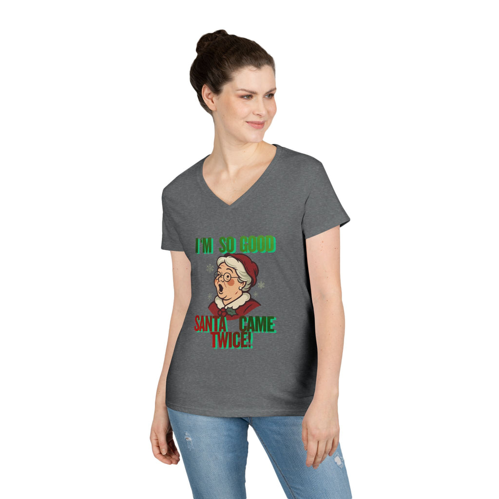 Adult Themed Mrs. Clause V-Neck Tee - 'I'm So Good Santa Came Twice' Christmas Attire