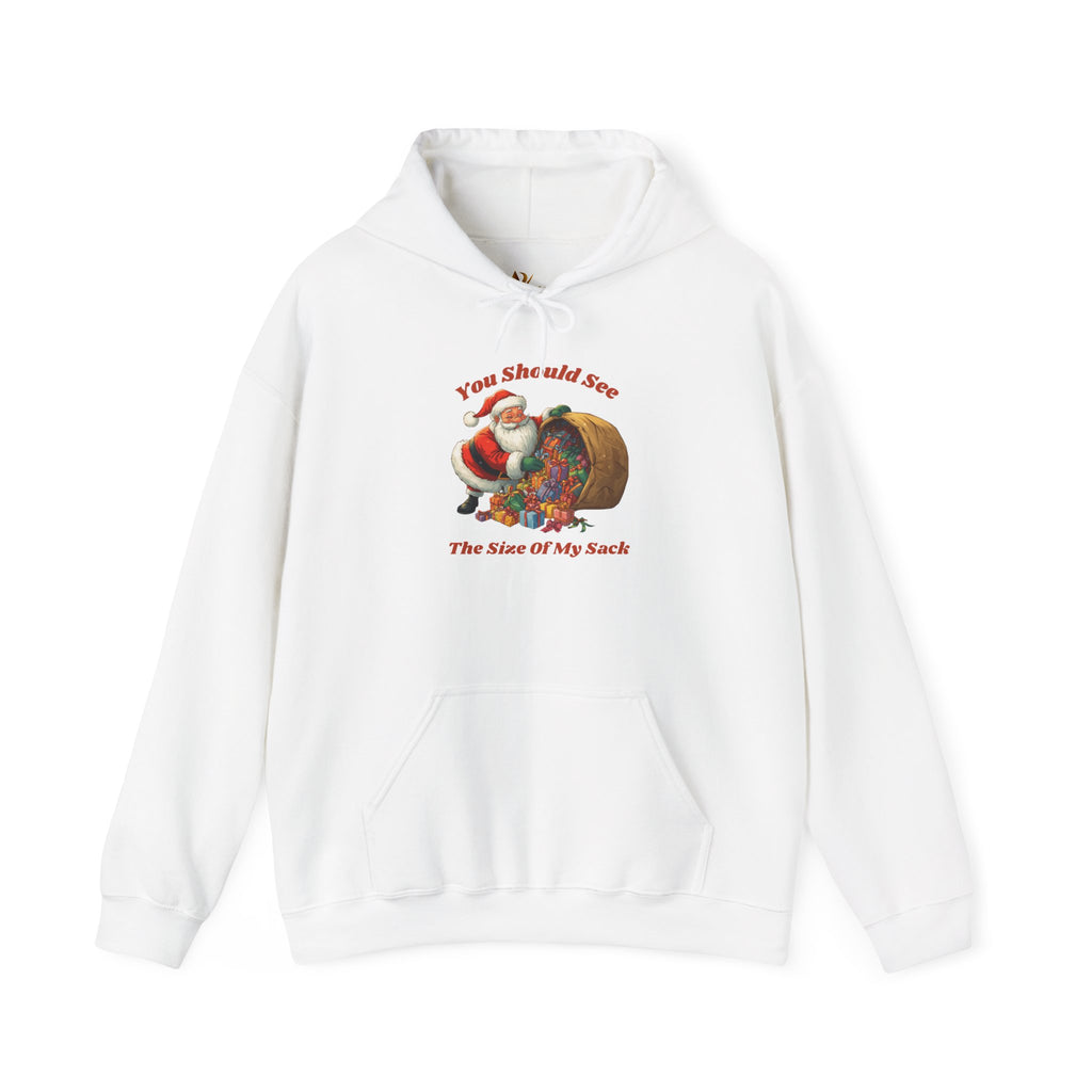 Adult Themed Santa Sack Hoodie — 'You Should See The Size Of My Sack' Christmas Attire
