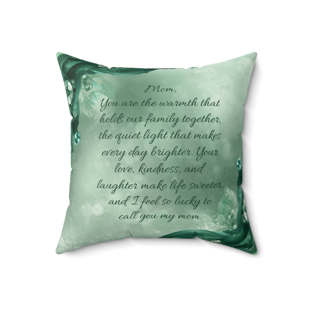 Warmth Begins With Mom Faux Suede Pillow — Sentimental Mother's Day Decorative Throw