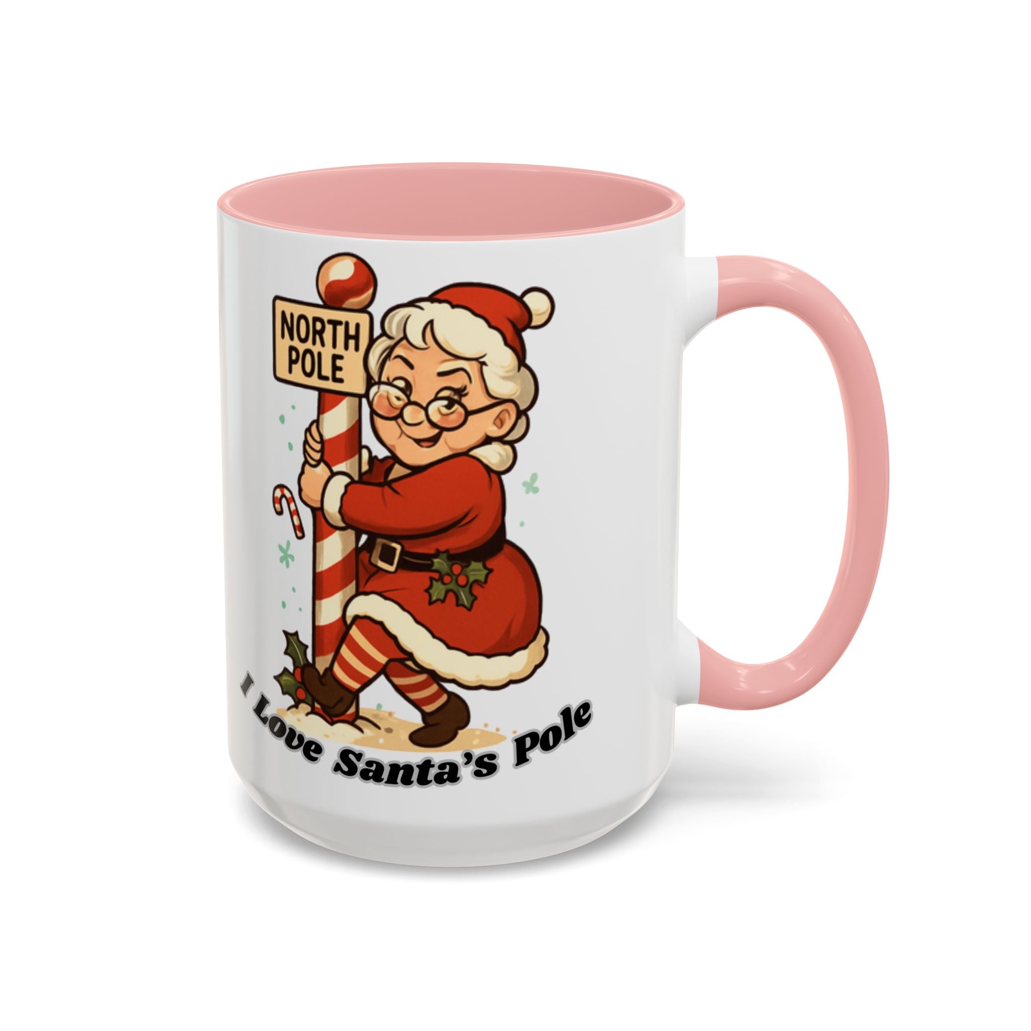 Festive Mrs. Claus Holiday Gift (11/15 oz) - 'I Love Santa's Pole' Coffee Mug