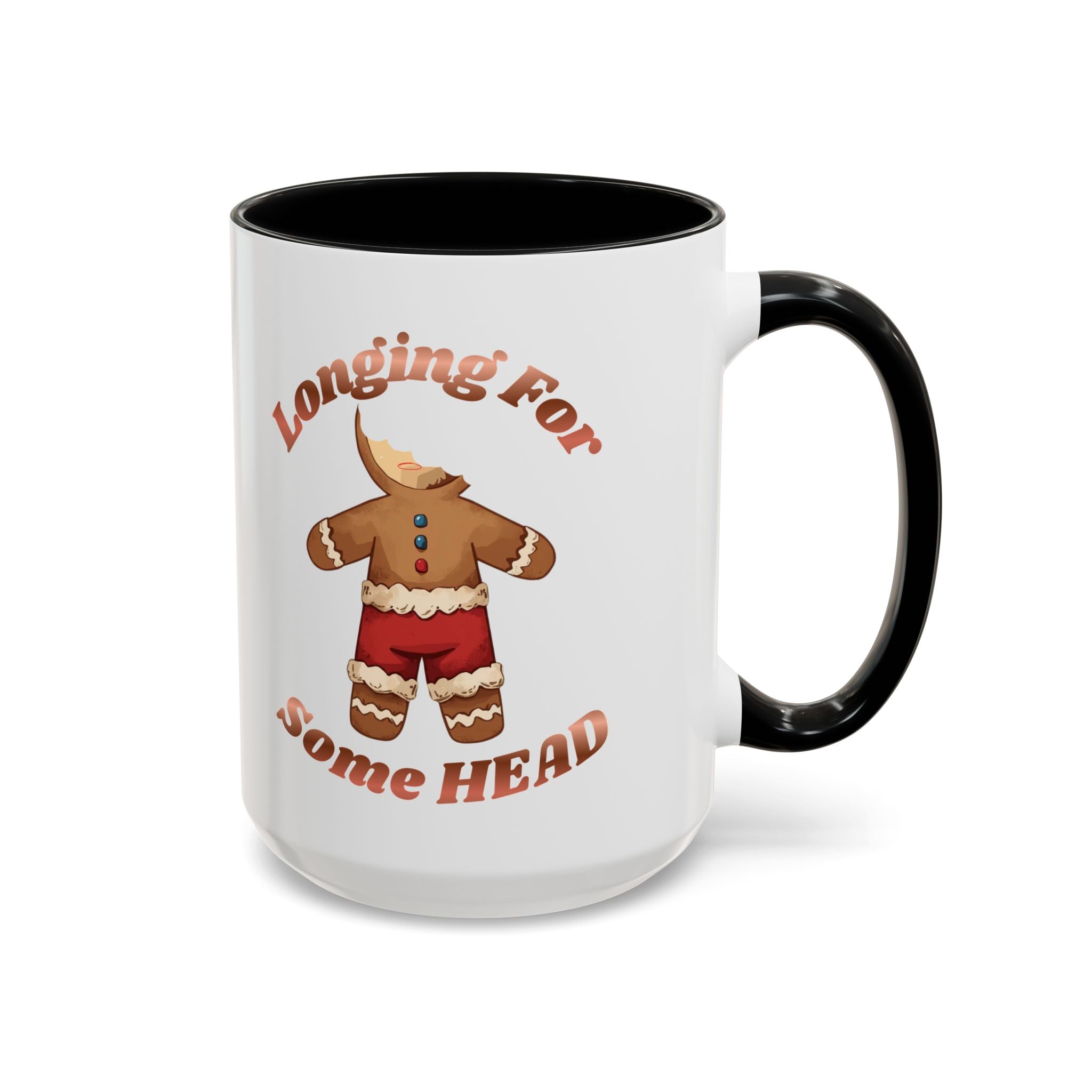 Gingerbread 'Longing For Some Head' Accent Coffee Mug (11/15oz)