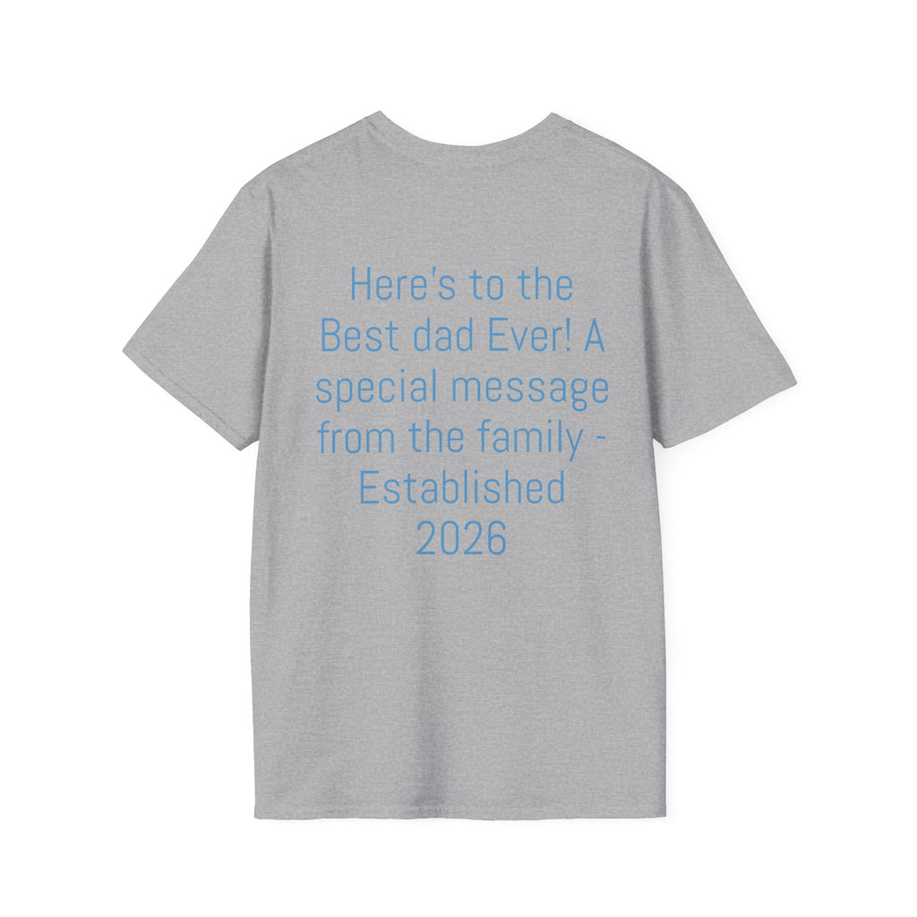 Certified #1 Dad T-Shirt — "Here's to the Best Dad Ever!" Personalized Family Message