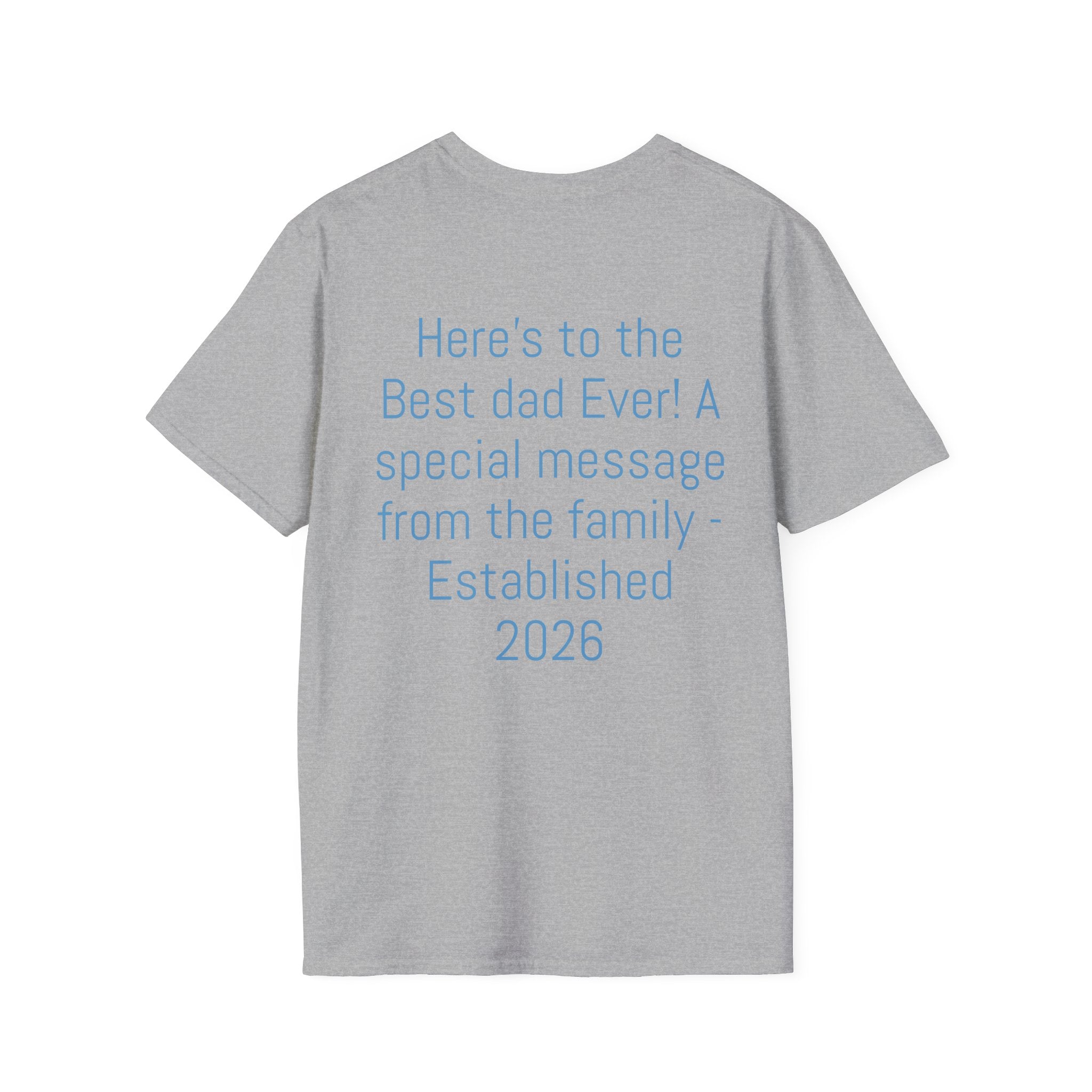 Certified #1 Dad T-Shirt — "Here's to the Best Dad Ever!" Personalized Family Message
