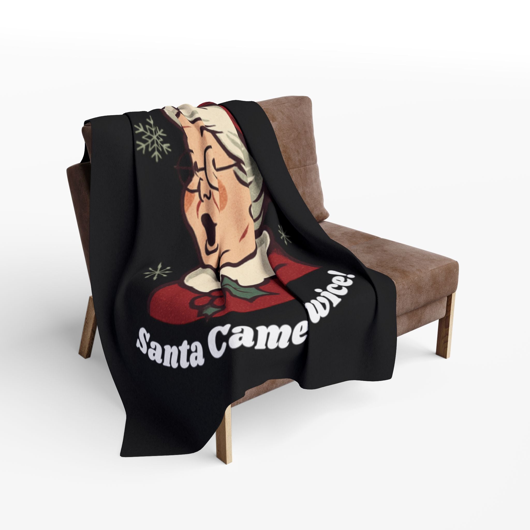 Funny Christmas Throw Blanket — “I’m So Good Santa Came Twice!” Holiday Fleece