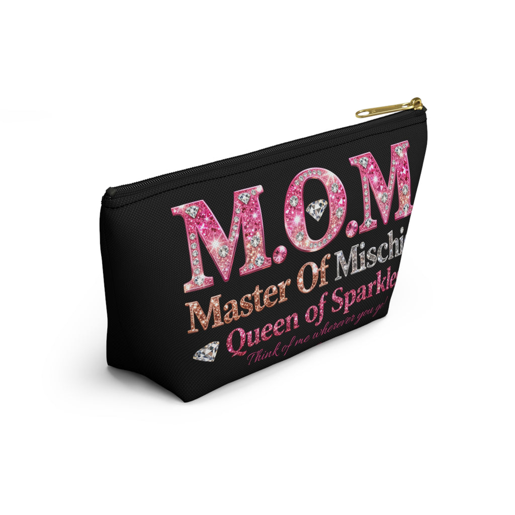 Mom Accessory Pouch — "M.O.M. Master Of Mischief, Queen of Sparkles" Makeup Bag