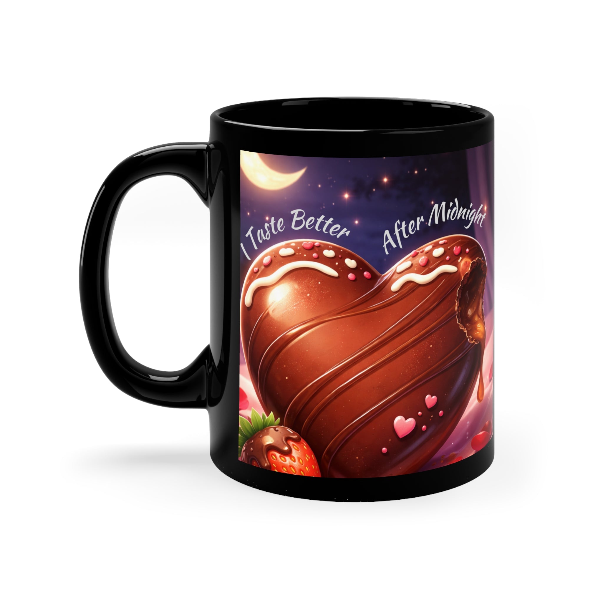 I Taste Better After Midnight — 11oz Black Coffee Mug