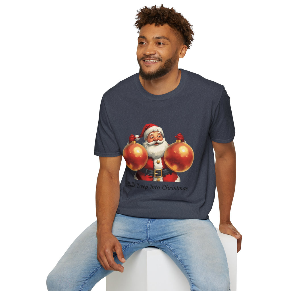 Adult Themed Ornaments Santa T-Shirt – ‘Balls Deep Into Christmas’ Christmas Attire