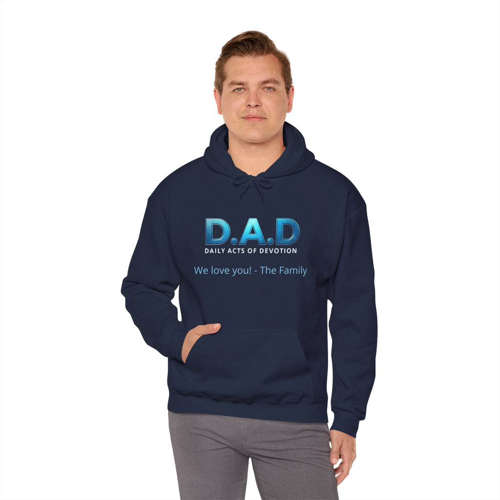 D.A.D Hoodie – 'We love you! - The Family' Father's Day Pullover