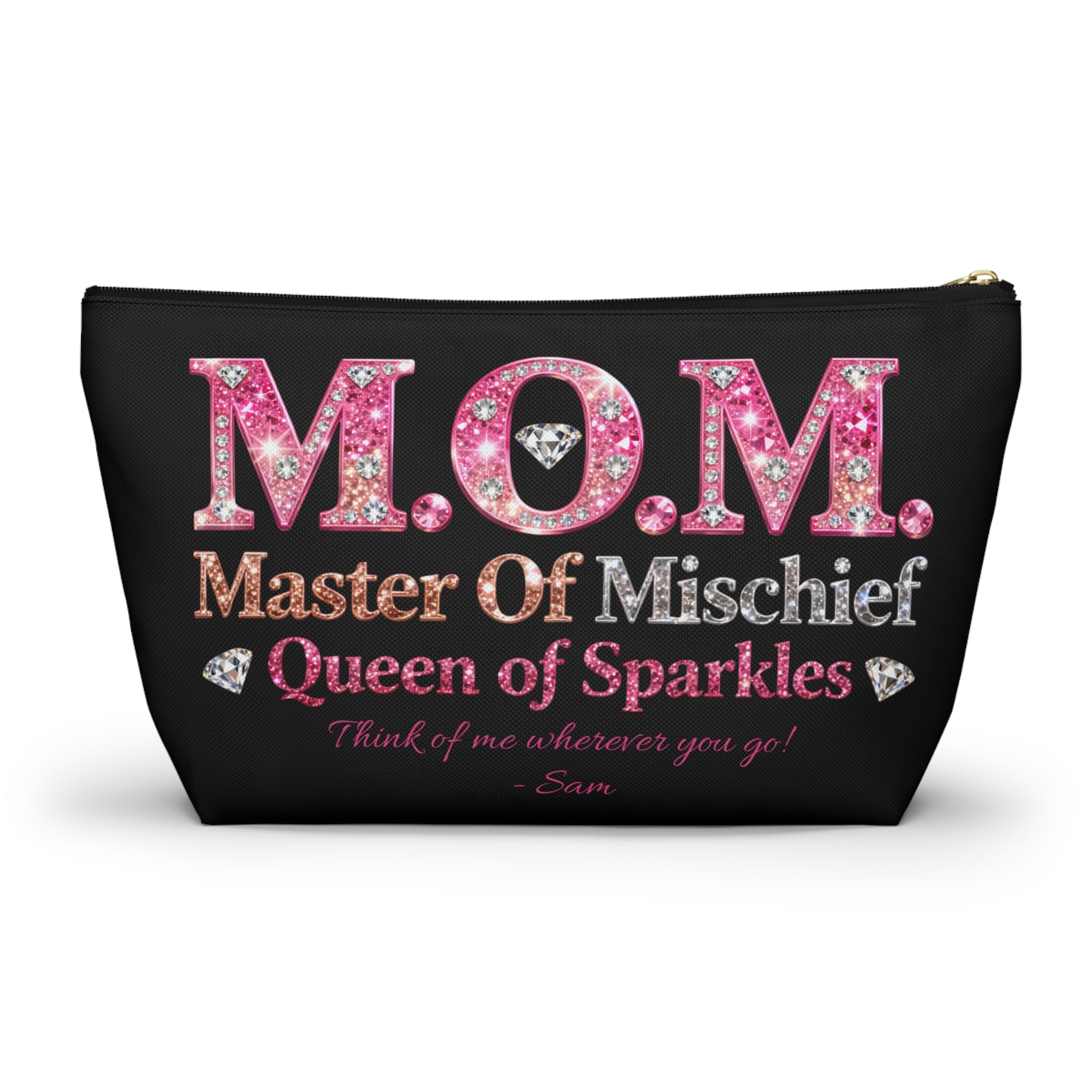 Mom Accessory Pouch — "M.O.M. Master Of Mischief, Queen of Sparkles" Makeup Bag